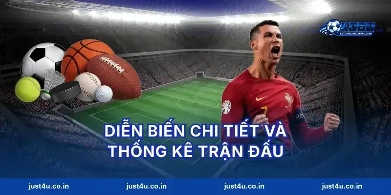 Diễn biến chi tiết và thống kê trận đấu