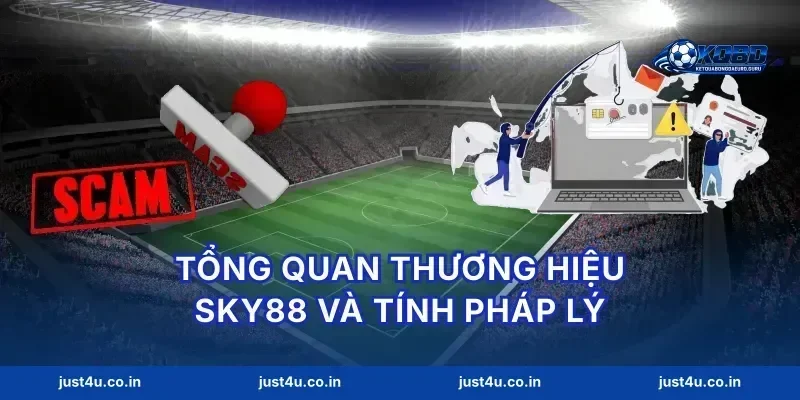 Tổng quan thương hiệu Sky88 và tính pháp lý