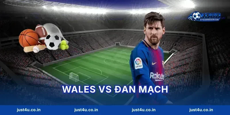 Wales Vs Đan Mạch Trải Nghiệm Bảng Odds 2 In 1 KQBD