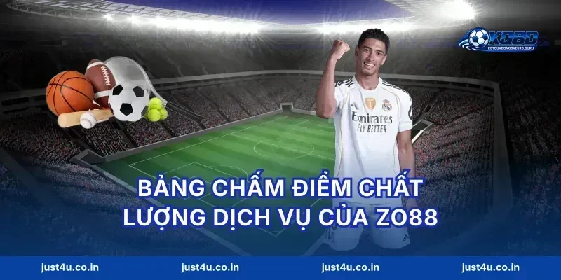 Bảng chấm điểm chất lượng dịch vụ của zo88